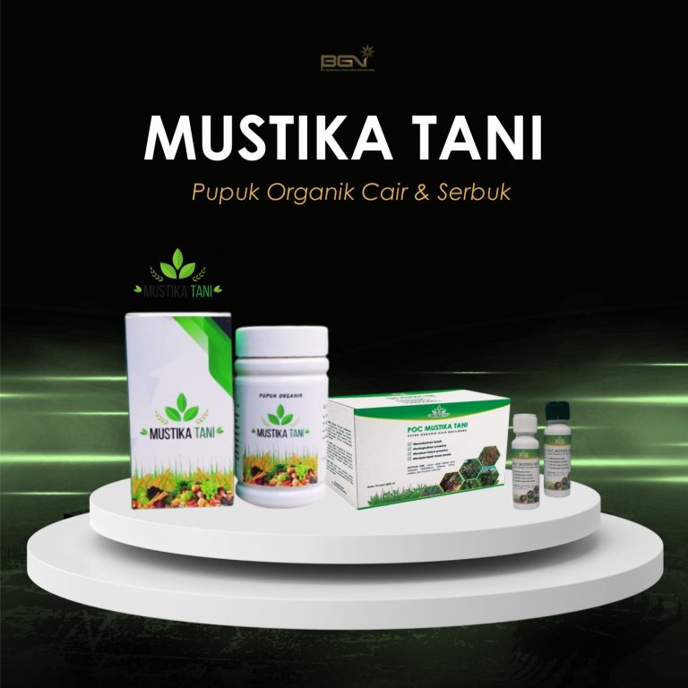 Pupuk Organik Cair (POC) dan Serbuk Mustika Tani BGN